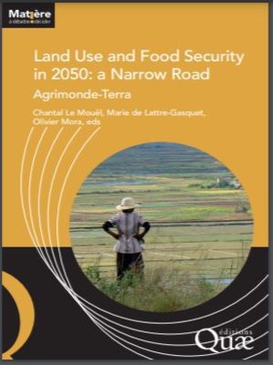 cover image of Land Use and Food Security in 2050: a Narrow Road